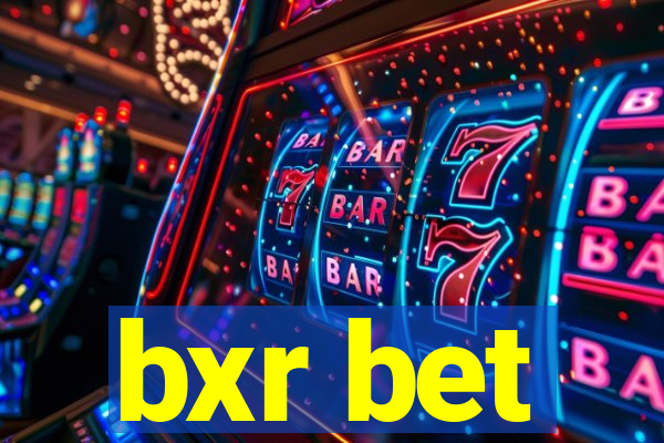 bxr bet